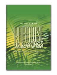 Paradise: Its Blessings and How to Get Ther