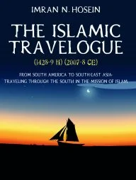 The Islamic Travelogue 2007-2008