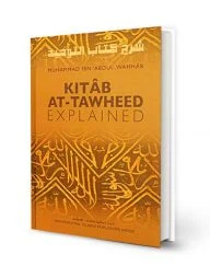 Kitab At-Tawheed Explained