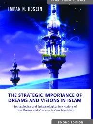 The Strategic Importance of Dreams and Visions in Islam