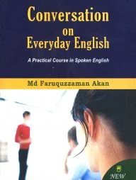 Conversation On Everyday English (A Practical Course In Spoken English)
