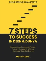 7 STEPS TO SUCCESS In Deen &amp; Dunya